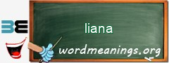 WordMeaning blackboard for liana